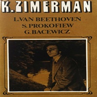 Polskie Nagarania Muza : Zimerman - Bacewicz, Beethoven, Prokofiev